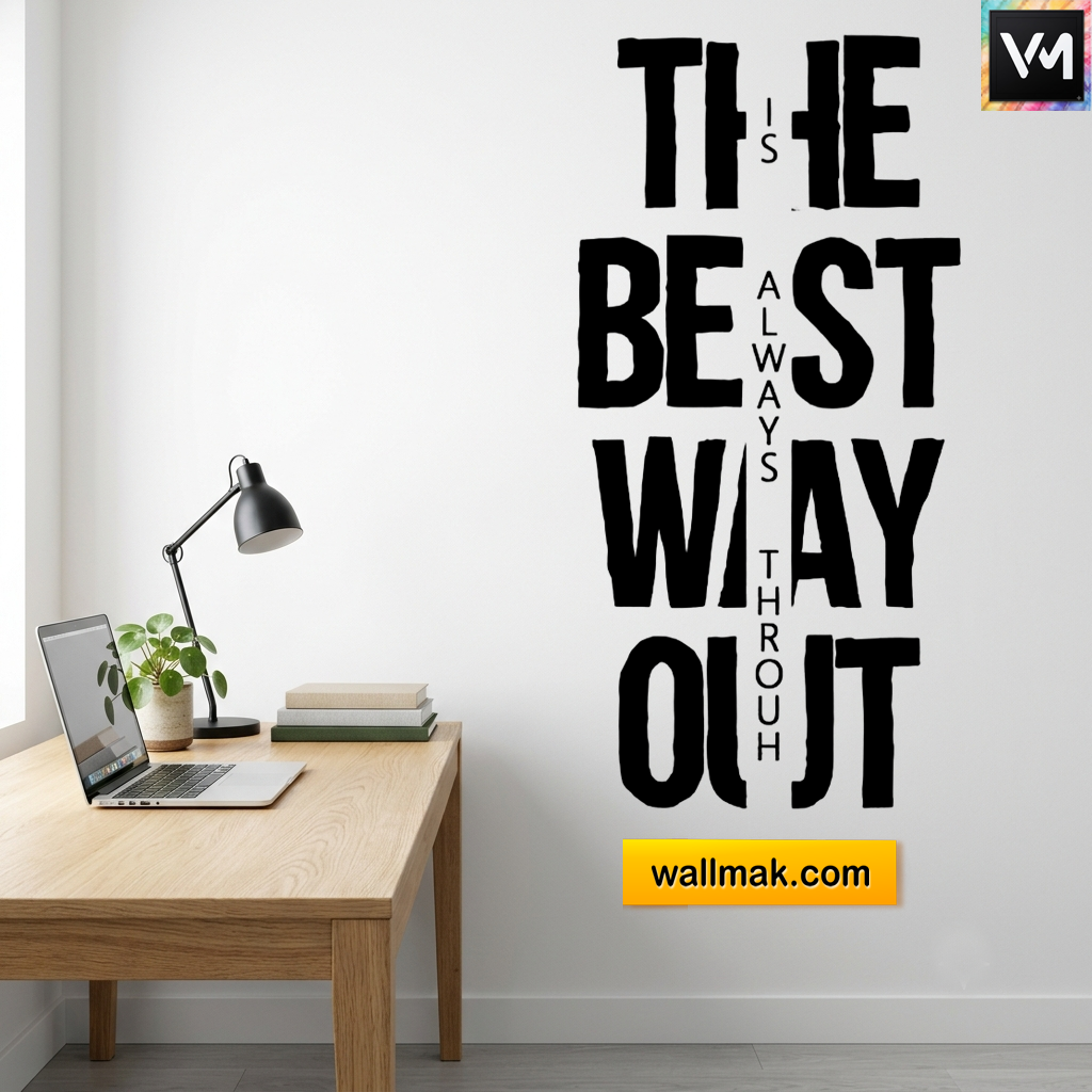 The Best Way Out Inspirational Wall Sticker