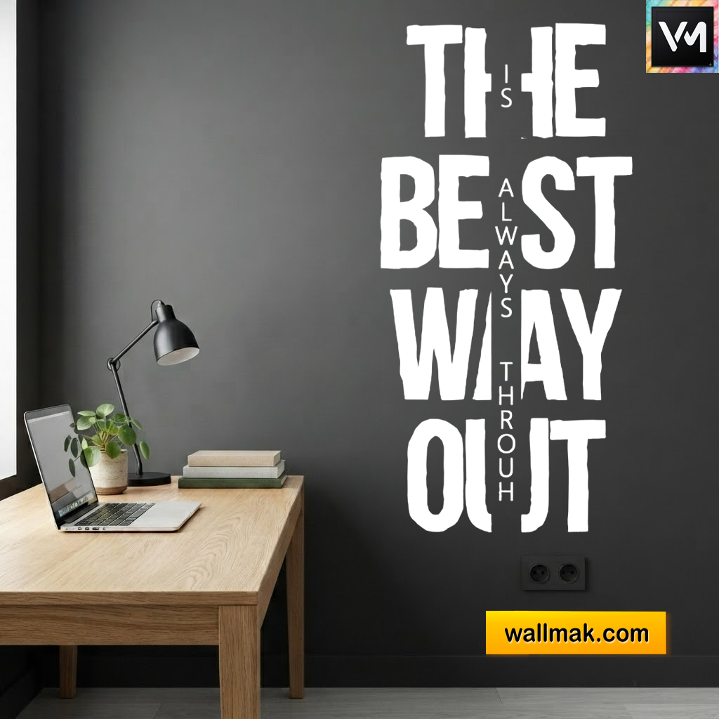 The Best Way Out Inspirational Wall Sticker