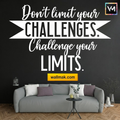 Don't Limit Your Challenges Quotes Wall Sticker