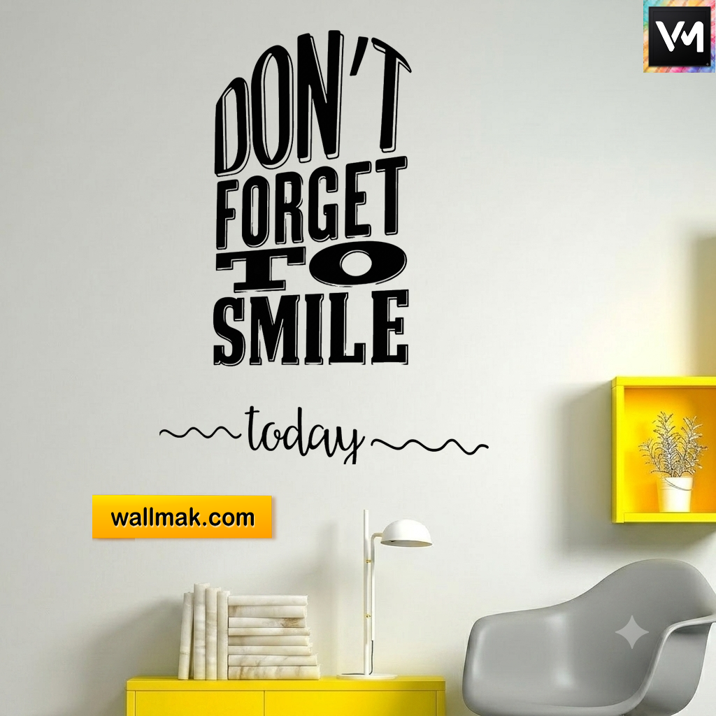 Don't Forget to Smile Today Quotes Wall Sticker