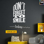 Don't Forget to Smile Today Quotes Wall Sticker