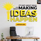 It's About Making Ideas Happen Office Wall Sticker