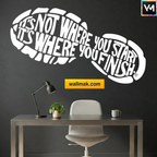 It's Not Where You Start Quotes Wall Sticker