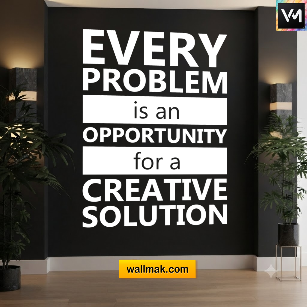 Every Problem Is an Opportunity Motivational Wall Sticker