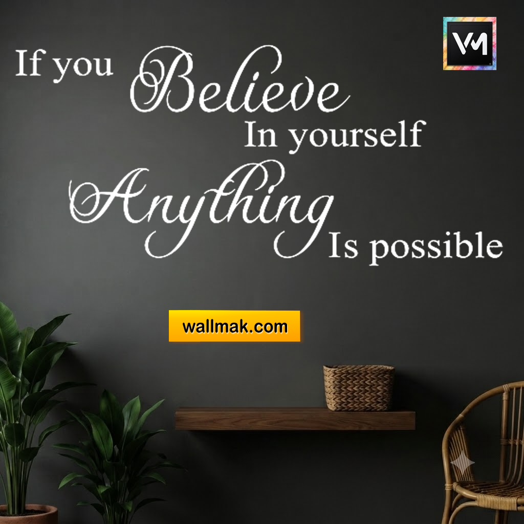 If You Believe In Yourself Motivational Wall Decal
