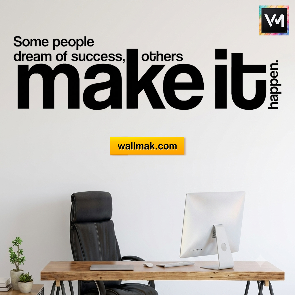 Some People Dream of Success Wall Sticker