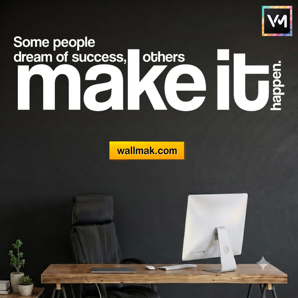 Some People Dream of Success Wall Sticker