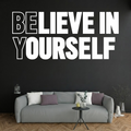 Believe in Yourself Motivational Wall Sticker