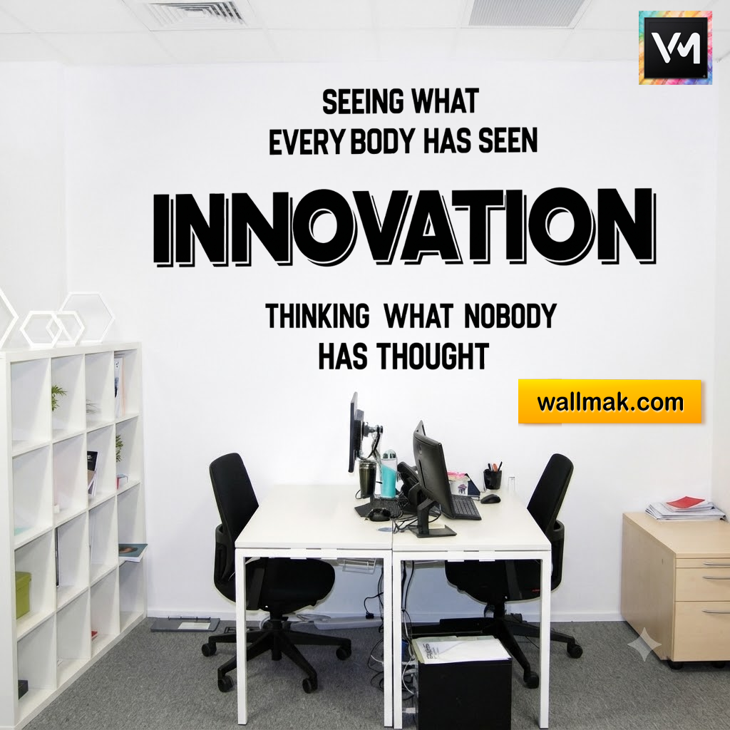 Everybody Has Seen Innovation Office Wall Sticker