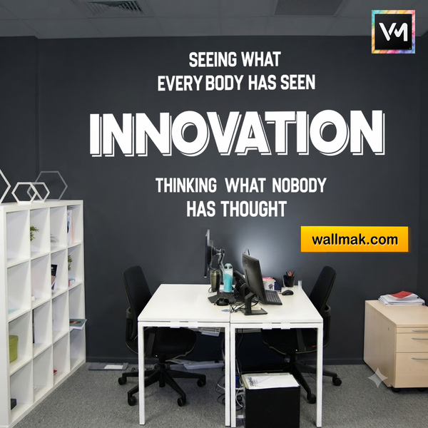Everybody Has Seen Innovation Office Wall Sticker